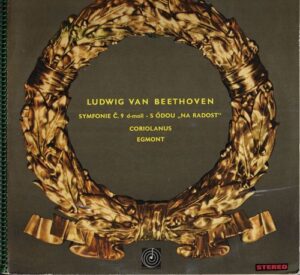 LUDWIG VAN BEETHOVEN – SYMFONIE Č. 9 D-MOLL S ÓDOU NA RADOST / CORIOLANUS / EGMONT (LP)