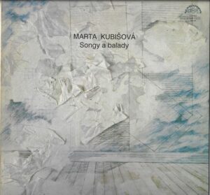 MARTA KUBIŠOVÁ – SONGY A BALADY (LP)