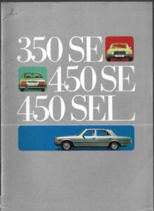 MERCEDES-BENZ – 350 SE, 450 SE, 450 SEL