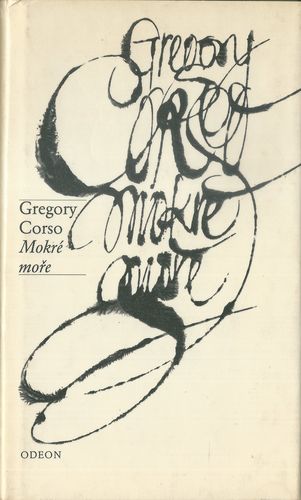 MOKRÉ MOŘE – Gregory Corso