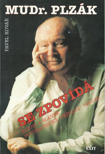 MUDR. PLZÁK SE ZPOVÍDÁ