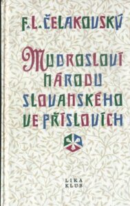 MUDROSLOVÍ NÁRODU SLOVANSKÉHO VE PŘÍSLOVÍCH
