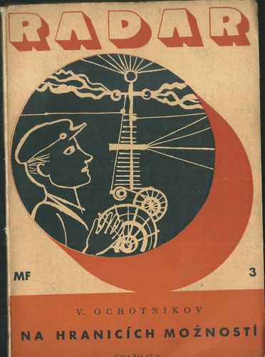 NA HRANICÍCH MOŽNOSTÍ – V. Ochotnikov