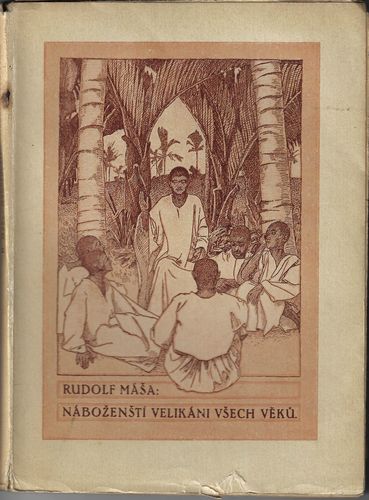 NÁBOŽENŠTÍ VELIKÁNI VŠECH VĚKŮ – Rudolf Máša