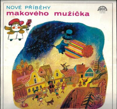 NOVÉ PŘÍBĚHY MAKOVÉHO MUŽÍČKA LP deska