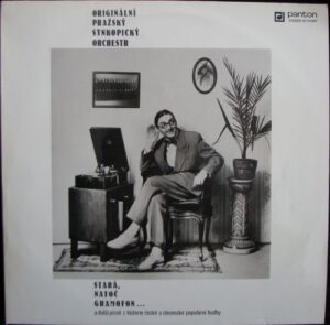ORIGINÁLNÍ PRAŽSKÝ SYNKOPICKÝ ORCHESTR – STARÁ, NATOČ GRAMOFON (LP)