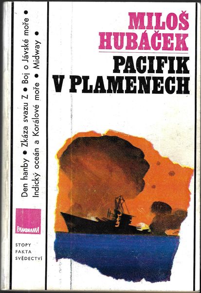 PACIFIK V PLAMENECH – Miloš Hubáček