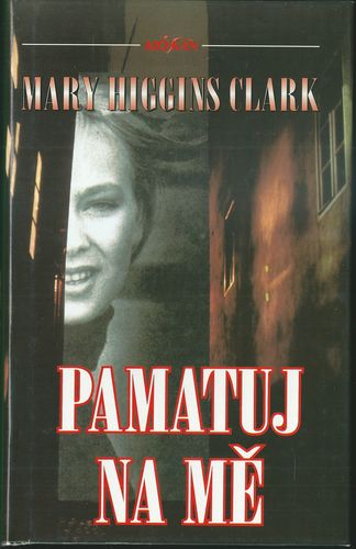 pamaname PAMATUJ NA MĚ – Mary Higgins Clark