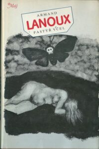 PASTÝŘ VČEL – Armand Lanoux