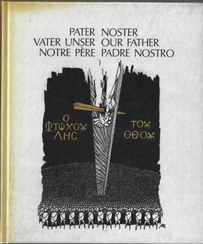PATER NOSTER / VATER UNSER / OUR FATHER / NOTRE PERE / PADRE NOSTRO – Emil Smidak