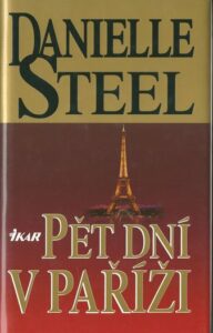 PĚT DNÍ V PAŘÍŽI – Danielle Steel