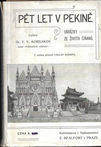 PĚT LET V PEKINĚ – V. V. Korsakov