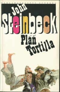 PLÁŇ TORTILLA – John Steinbeck