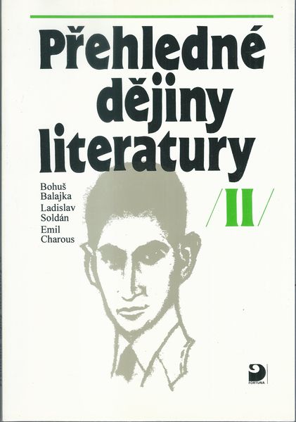 PŘEHLEDNÉ DĚJINY LITERATURY II – Bohuš Balajka
