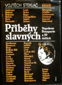 PŘÍBĚHY SLAVNÝCH – Vojtěch Steklač