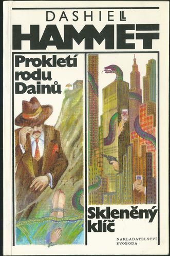 PROKLETÍ RODU DAINŮ / SKLENĚNÝ KLÍČ – Dashiell Hammett