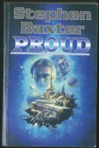 PROUD – Stephen Baxter