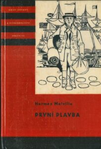 PRVNÍ PLAVBA – Herman Melville