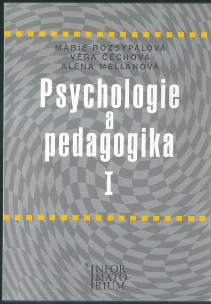 PSYCHOLOGIE A PEDAGOGIKA I.