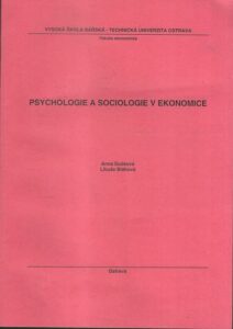 PSYCHOLOGIE A SOCIOLOGIE V EKONOMICE