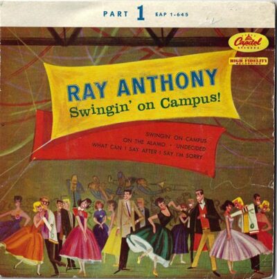 RAY ANTHONY – SWINGIN` ON CAMPUS! SP deska