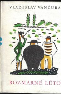 ROZMARNÉ LÉTO – Vladislav Vančura