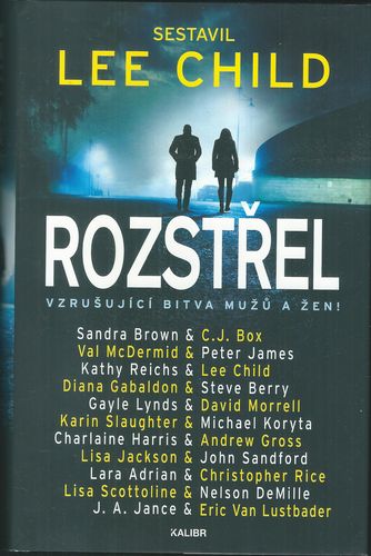 ROZSTŘEL – Lee Child