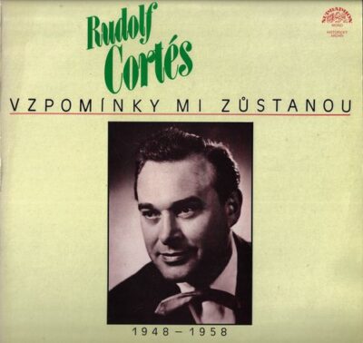 RUDOLF CORTÉS – VZPOMÍNKY MI ZŮSTANOU LP deska