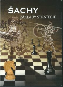ŠACHY – ZÁKLADY STRATEGIE