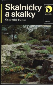 SKALNIČKY A SKALKY – Čestmír Böhm