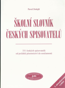 ŠKOLNÍ SLOVNÍK ČESKÝCH SPISOVATELŮ – Pavel Dolejší