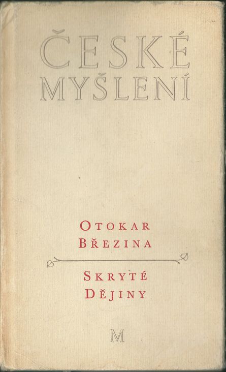 SKRYTÉ DĚJINY – Otokar Březina
