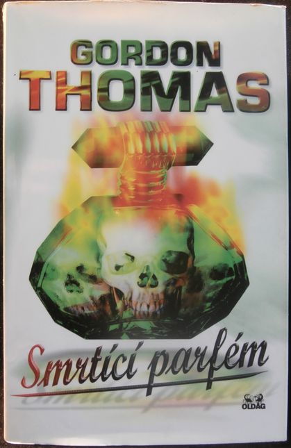 SMRTÍCÍ PARFÉM – Gordon Thomas