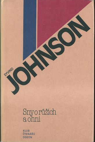 SNY O RŮŽÍCH A OHNI – Eyvind Johnson