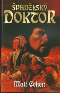 ŠPANĚLSKÝ DOKTOR – Matt Cohen