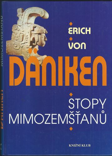 stomimo STOPY MIMOZEMŠŤANŮ – Erich von Däniken