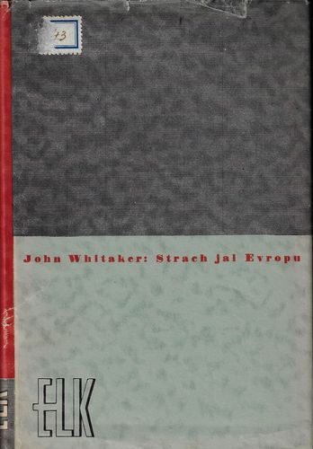 STRACH JAL EVROPU – John Whitaker