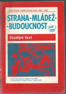 STRANA – MLÁDEŽ – BUDOUCNOST