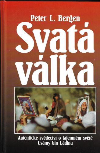svtvalkac SVATÁ VÁLKA – Peter L. Bergen