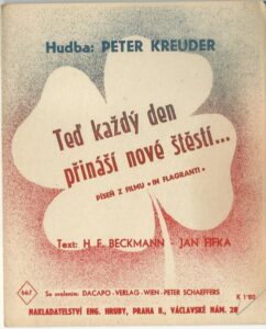 TEĎ KAŽDÝ DEN PŘINÁŠÍ NOVÉ ŠTĚSTÍ… – Hudba P. Kreuder