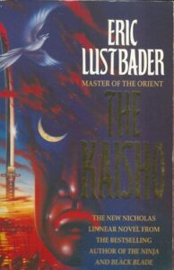 THE KAISHO – Eric Lustbader