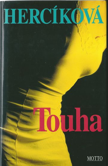 TOUHA – Iva Hercíková