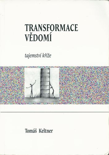 transfvedm TRANSFORMACE VĚDOMÍ – Tomáš Keltner