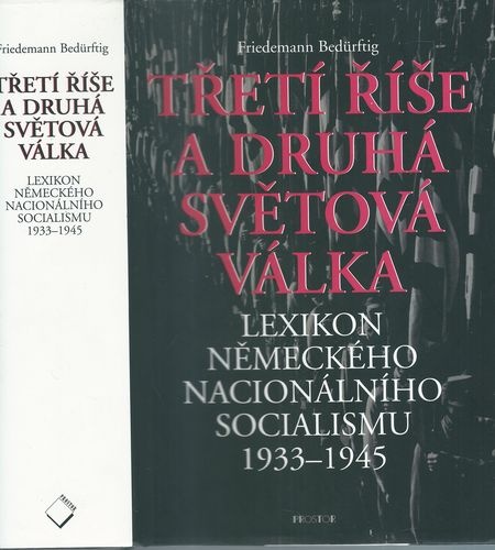 TŘETÍ ŘÍŠE A DRUHÁ SVĚTOVÁ VÁLKA – detail 1