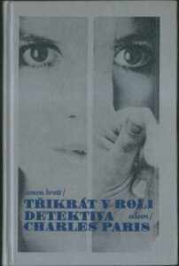 TŘIKRÁT V ROLI DETEKTIVA CHARLES PARIS
