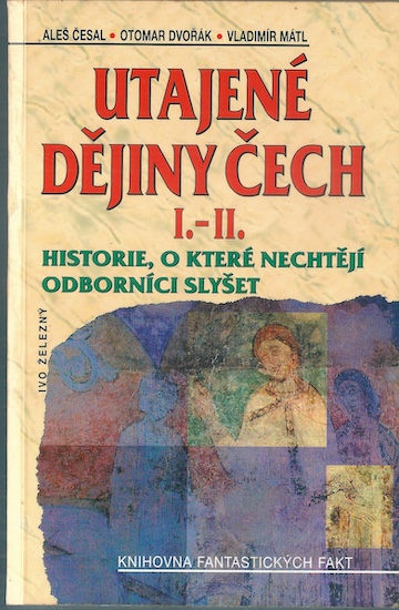 utaj UTAJENÉ DĚJINY ČECH I.-II.