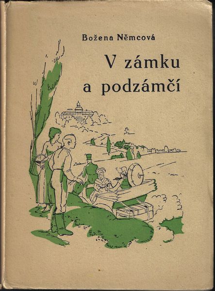 V ZÁMKU A PODZÁMČÍ – Božena Němcová