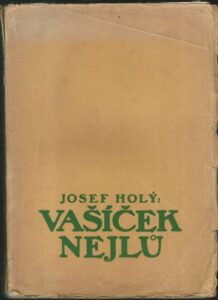 VAŠÍČEK NEJLŮ – Josef Holý