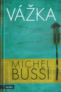 VÁŽKA – Michel Bussi