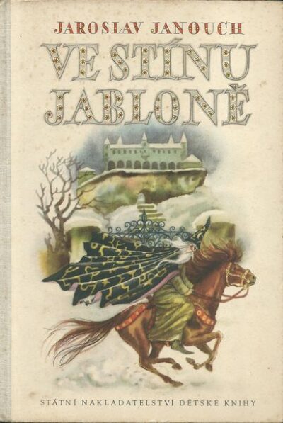 VE STÍNU JABLONĚ – Jaroslav Janouch